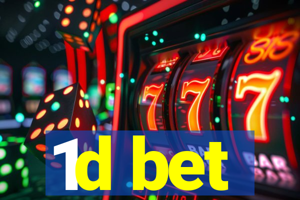 1d bet